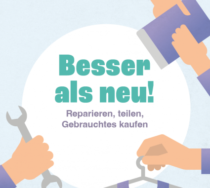Reparieren, teilen, Gebrauchtes kaufen in Basel